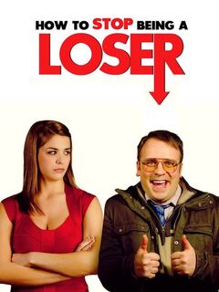 How to Stop Being a Loser