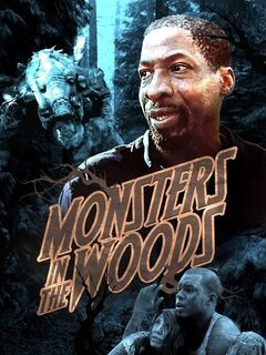 Monsters in the Woods