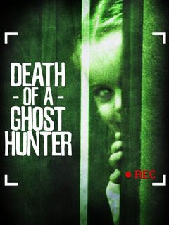 Death of a Ghost Hunter