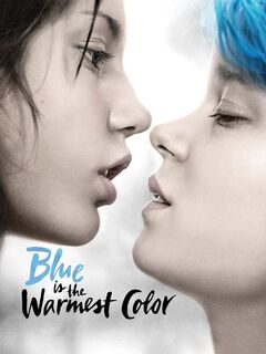 Blue Is the Warmest Color