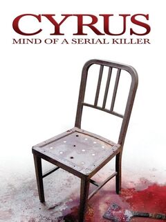 Cyrus: Mind of a Serial Killer