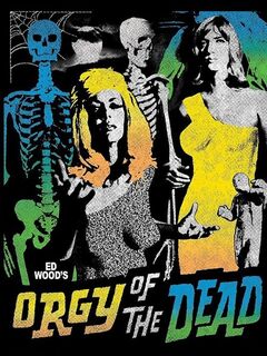 Orgy of the Dead