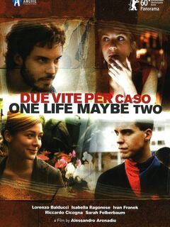 One Life, Maybe Two