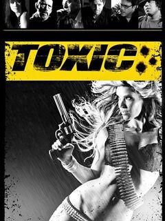 Toxic