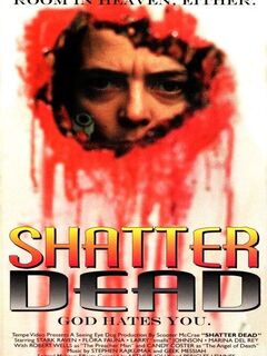 Shatter Dead
