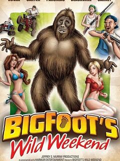 Bigfoot's Wild Weekend