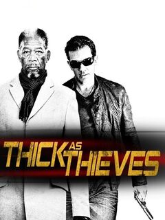Thick as Thieves