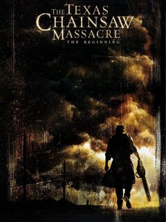 The Texas Chainsaw Massacre: The Beginning
