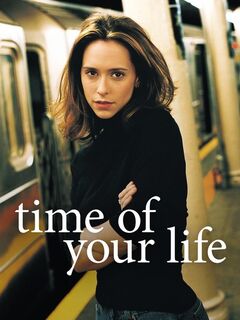 Time of Your Life
