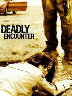 A Deadly Encounter