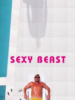 Sexy Beast