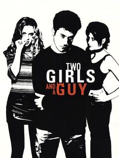 Two Girls and a Guy