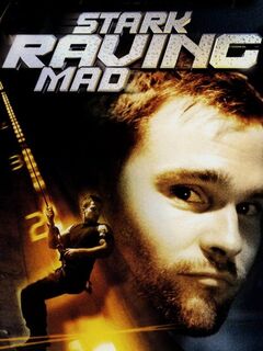 Stark Raving Mad