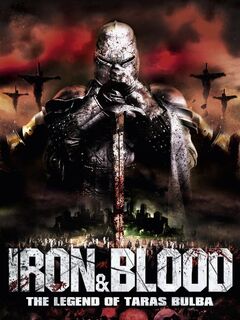Iron & Blood: The Legend of Taras Bulba