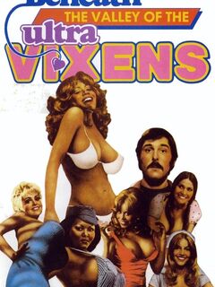 Beneath the Valley of the Ultra-Vixens