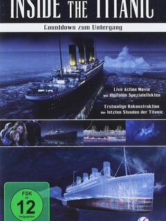 Inside the Titanic - Countdown zum Untergang