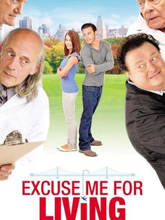 Excuse Me for Living