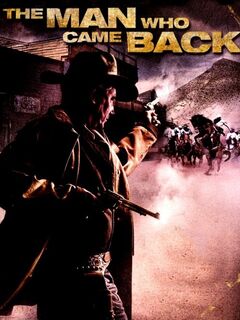 The Man Who Came Back