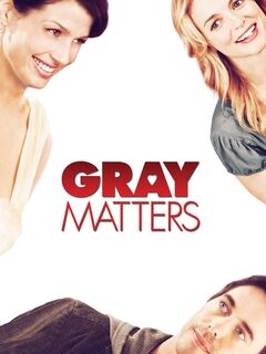 Gray Matters