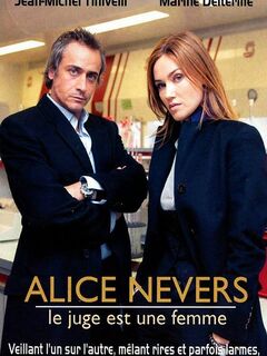 Alice Nevers, le juge est une femme