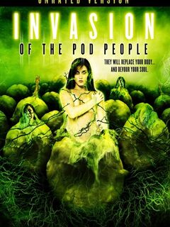 Invasion of the Pod People