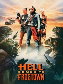 Hell Comes to Frogtown