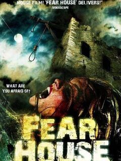 Fear House