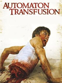 Automaton Transfusion