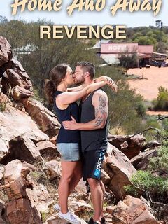 Home and Away: Revenge
