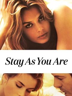 Stay as You Are