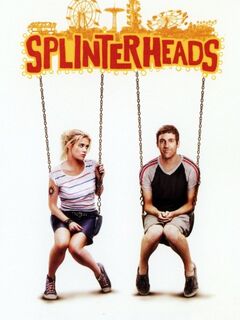 Splinterheads
