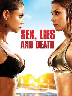 Sex, Lies and Death