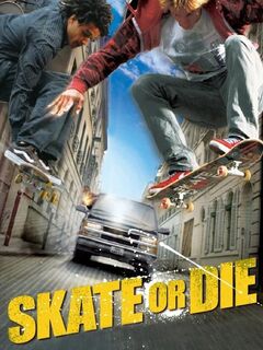 Skate Or Die