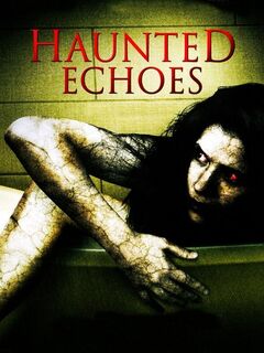 Haunted Echoes