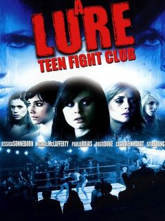 A Lure: Teen Fight Club