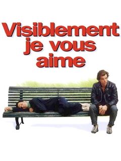 Visiblement je vous aime