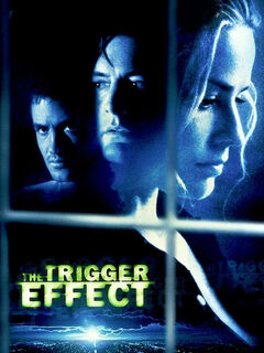 The Trigger Effect