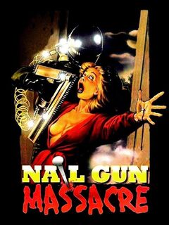 The Nail Gun Massacre