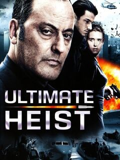 Ultimate Heist