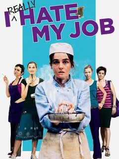 I Really Hate My Job